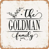 Метален знак - Семейство Голдман - Винтидж ръждив вид
